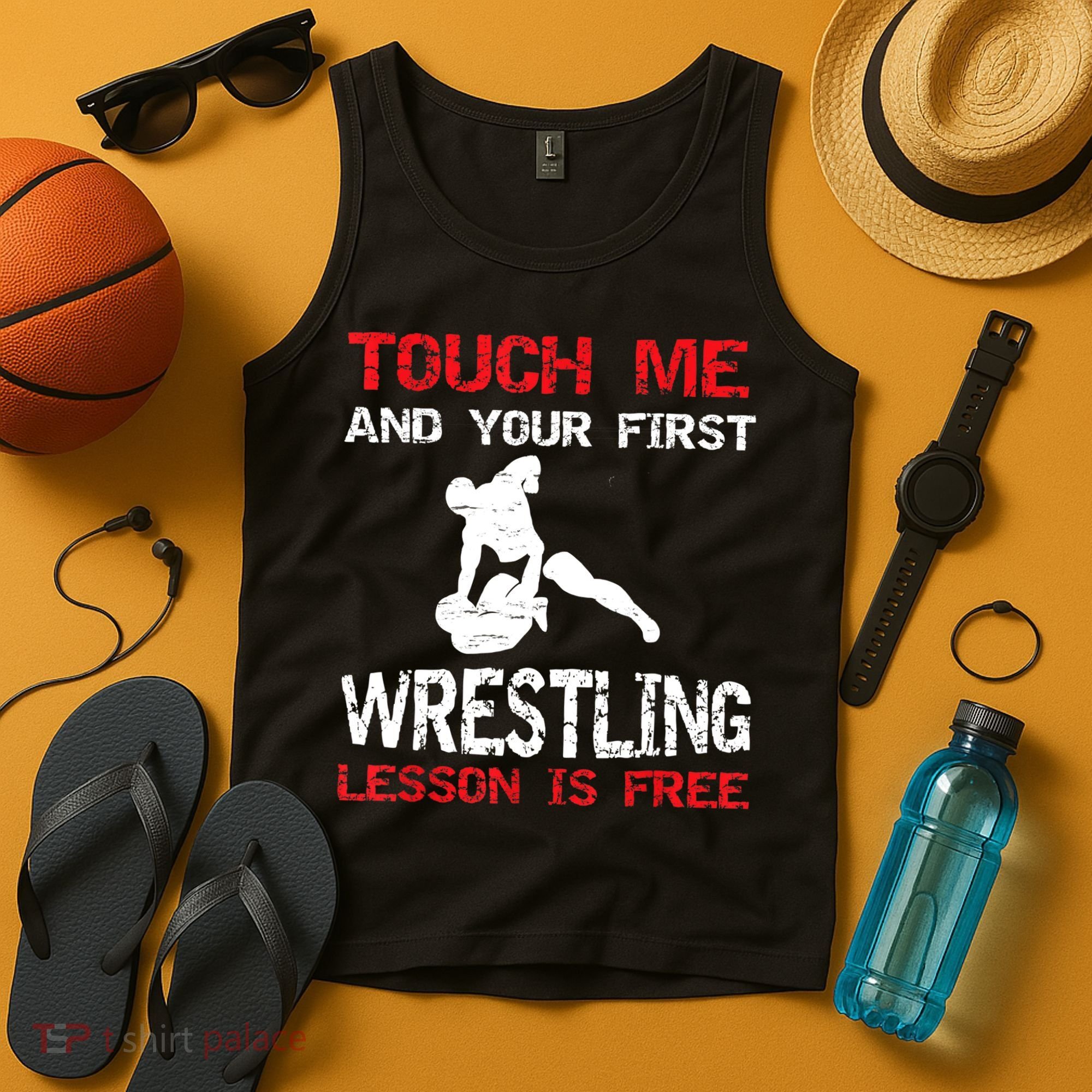 Funny Wrestling Gift First Lesson Is Free Wrestler Gift Tank Top