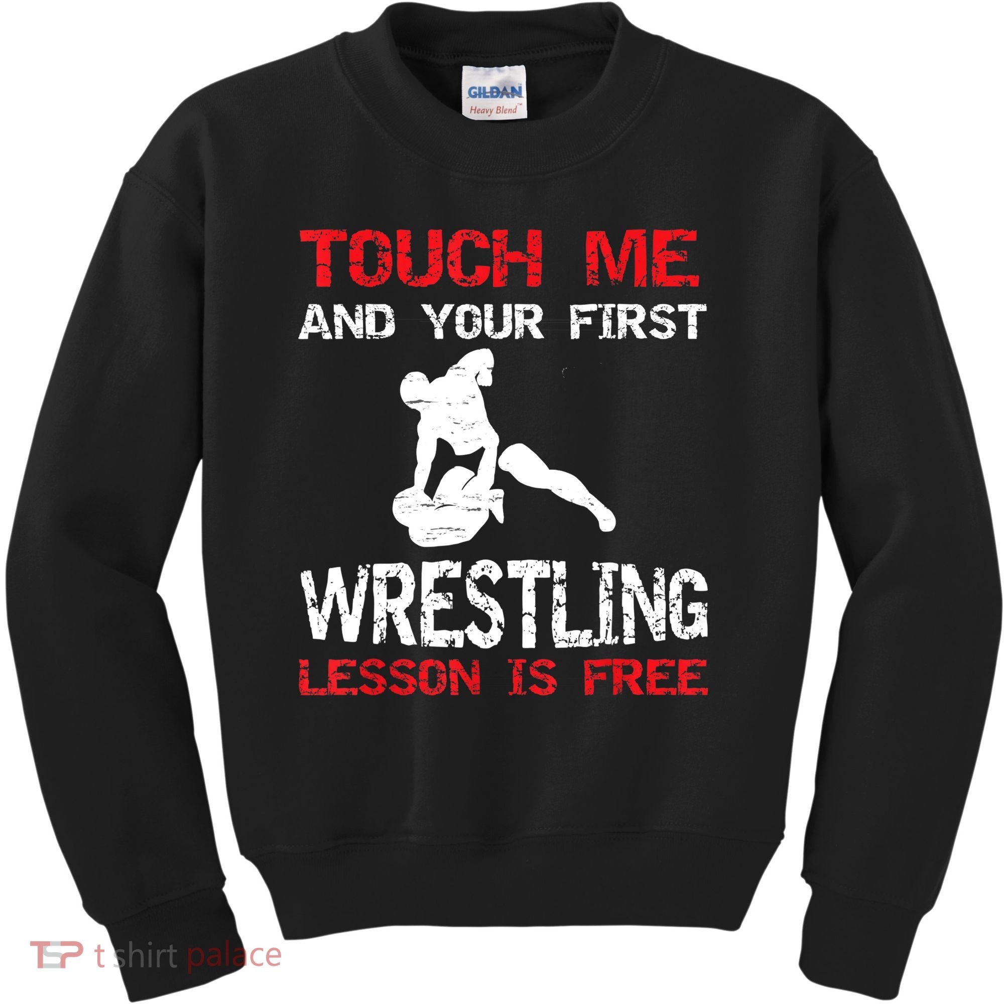 Funny Wrestling Gift First Lesson Is Free Wrestler Gift Kids Sweatshirt
