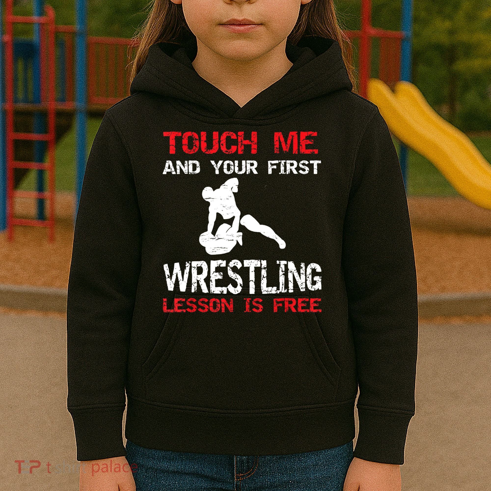 Funny Wrestling Gift First Lesson Is Free Wrestler Gift Kids Hoodie