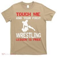 Funny Wrestling Gift First Lesson Is Free Wrestler Gift T-Shirt thumb 0
