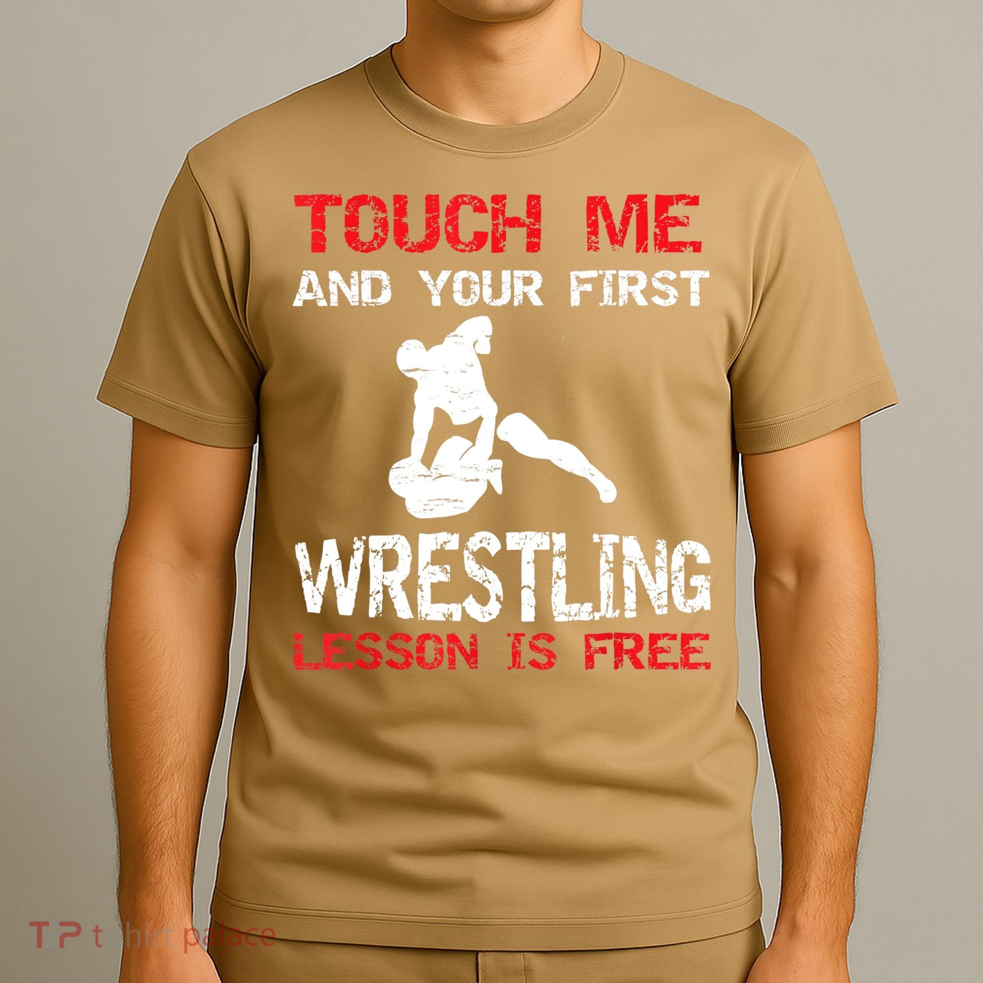 Funny Wrestling Gift First Lesson Is Free Wrestler Gift T-Shirt