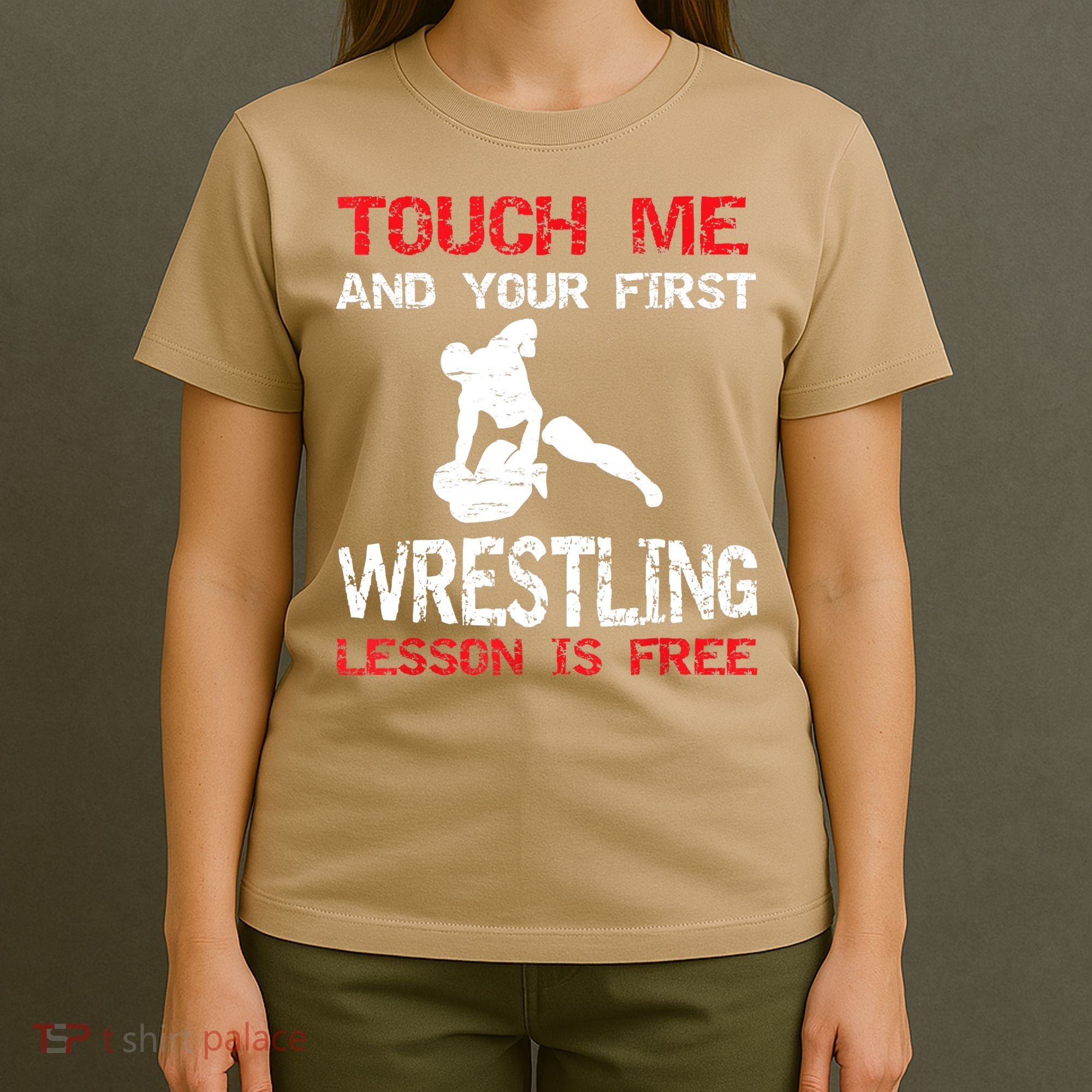 Funny Wrestling Gift First Lesson Is Free Wrestler Gift T-Shirt