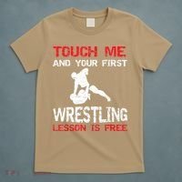 Funny Wrestling Gift First Lesson Is Free Wrestler Gift T-Shirt thumb 5