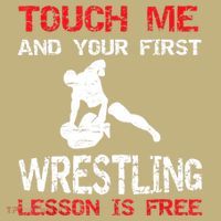 Funny Wrestling Gift First Lesson Is Free Wrestler Gift T-Shirt thumb 7