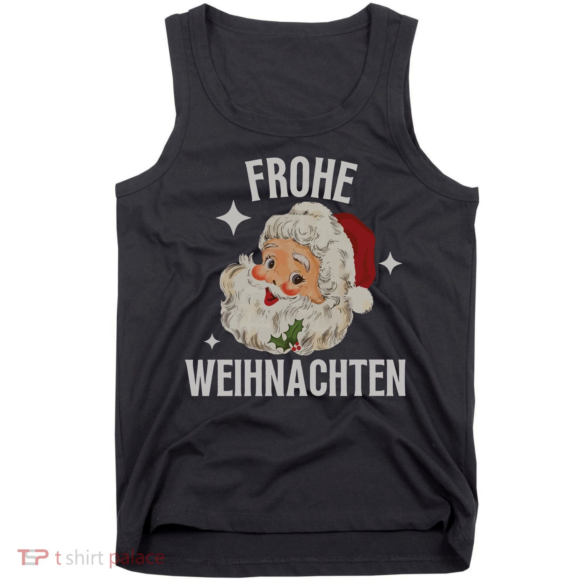 Frohe Weihnachten German Merry Christmas Tank Top