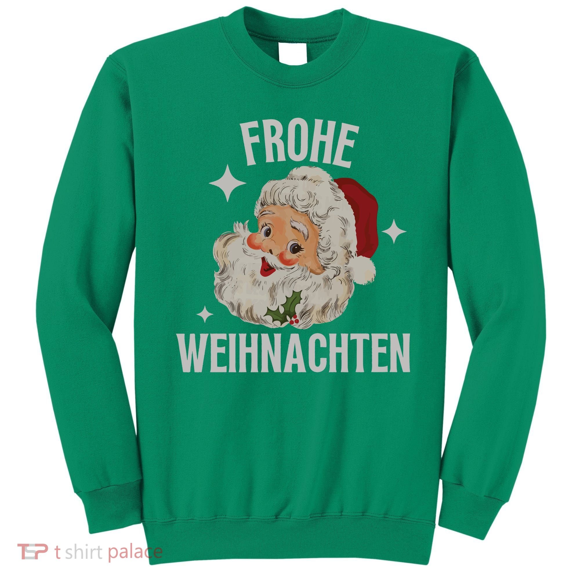 Frohe Weihnachten German Merry Christmas Sweatshirt