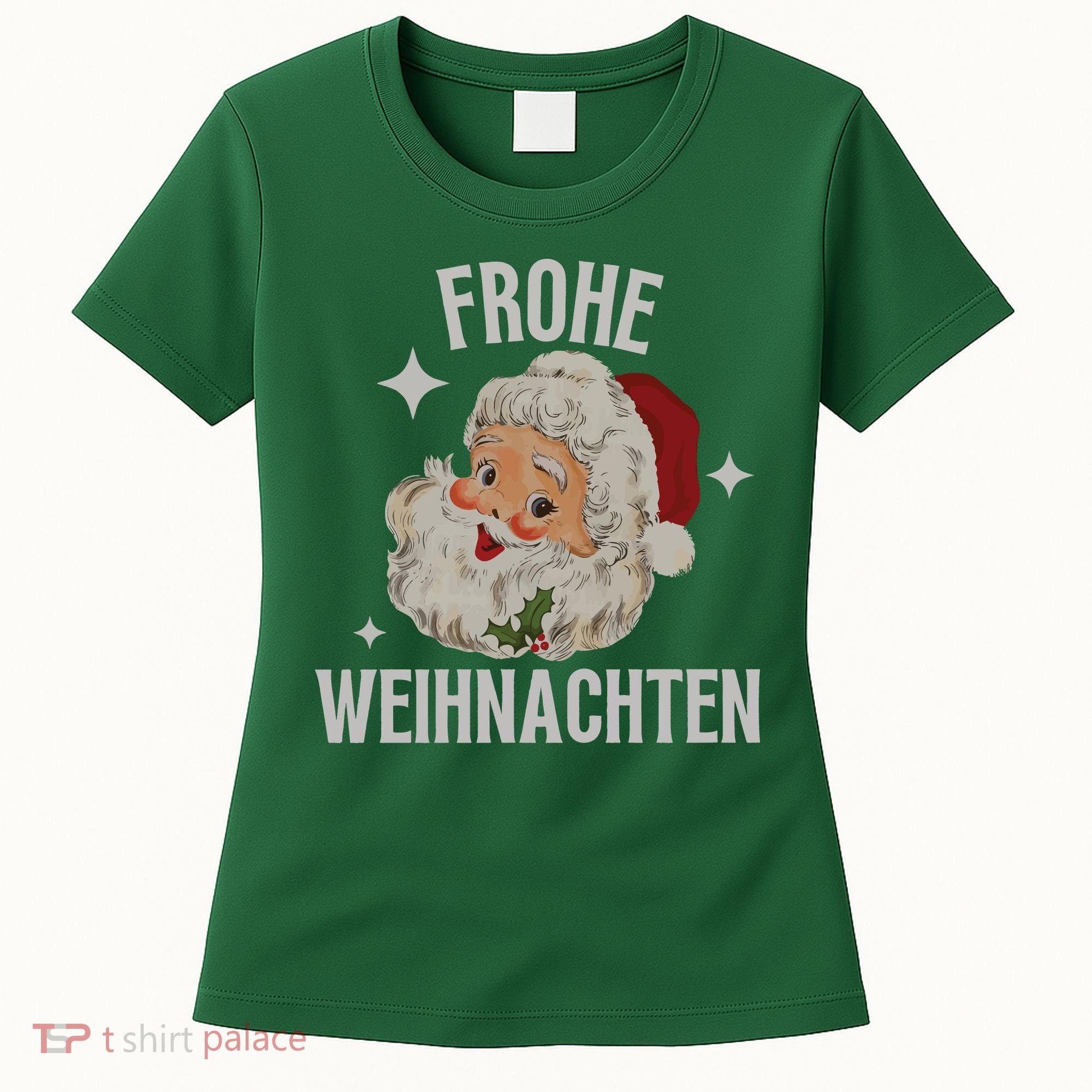 Frohe Weihnachten German Merry Christmas Women's T-Shirt