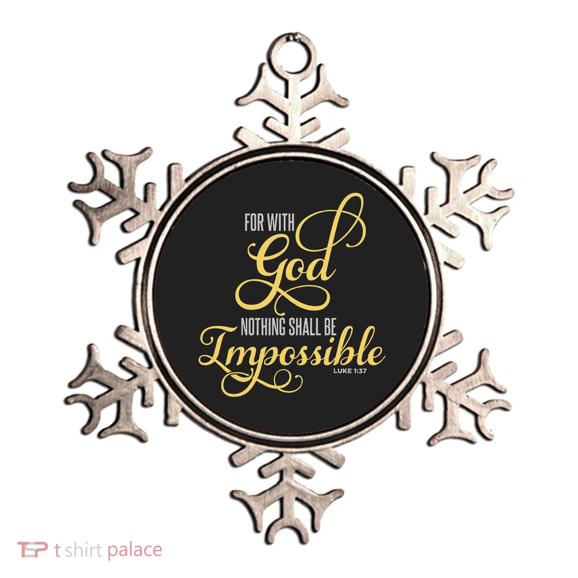 For With God Nothing Shall Be Impossible Luke 137 Christian Ornament