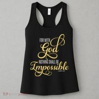 For With God Nothing Shall Be Impossible Luke 137 Christian Women's Tank Top thumb 3