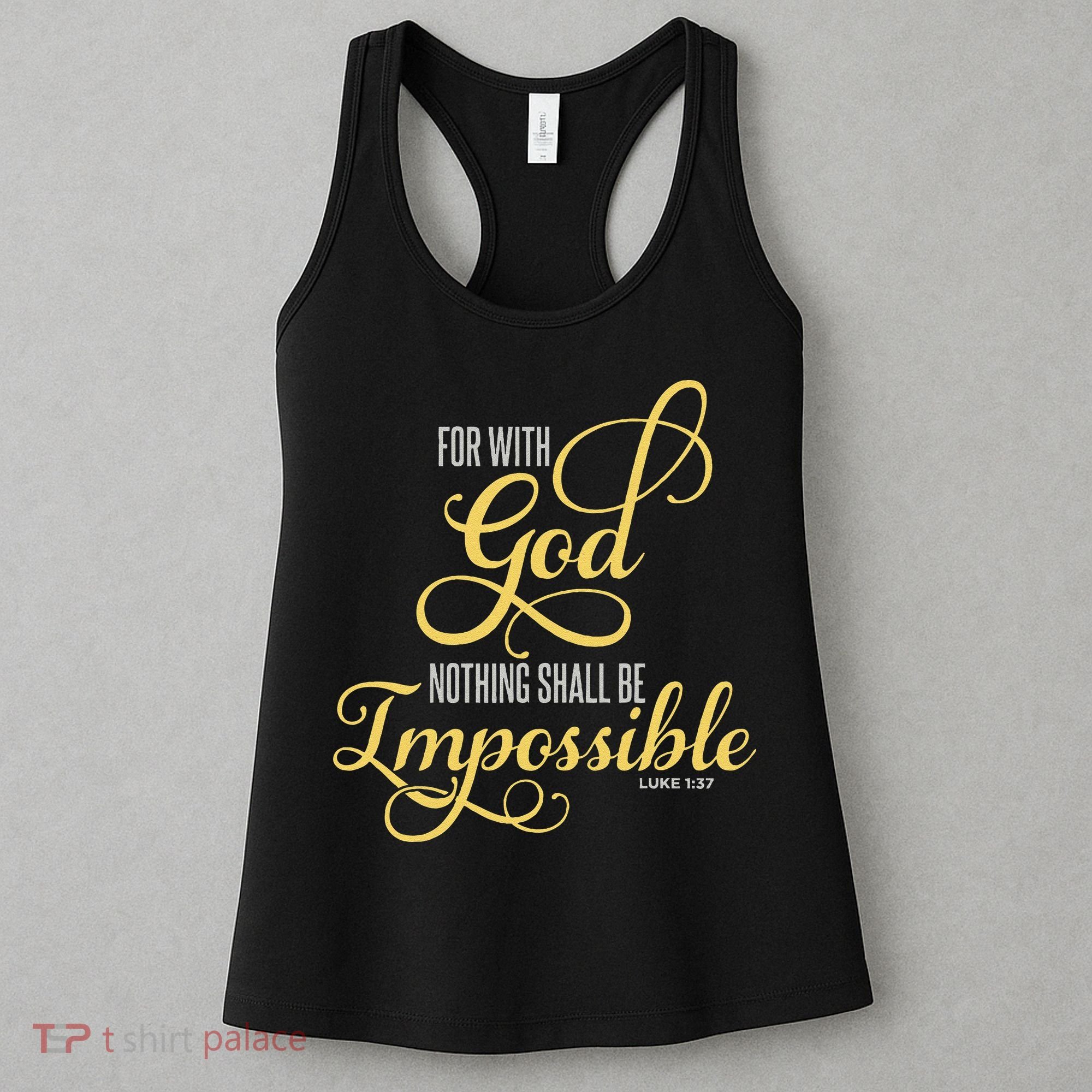 For With God Nothing Shall Be Impossible Luke 137 Christian Women's Tank Top