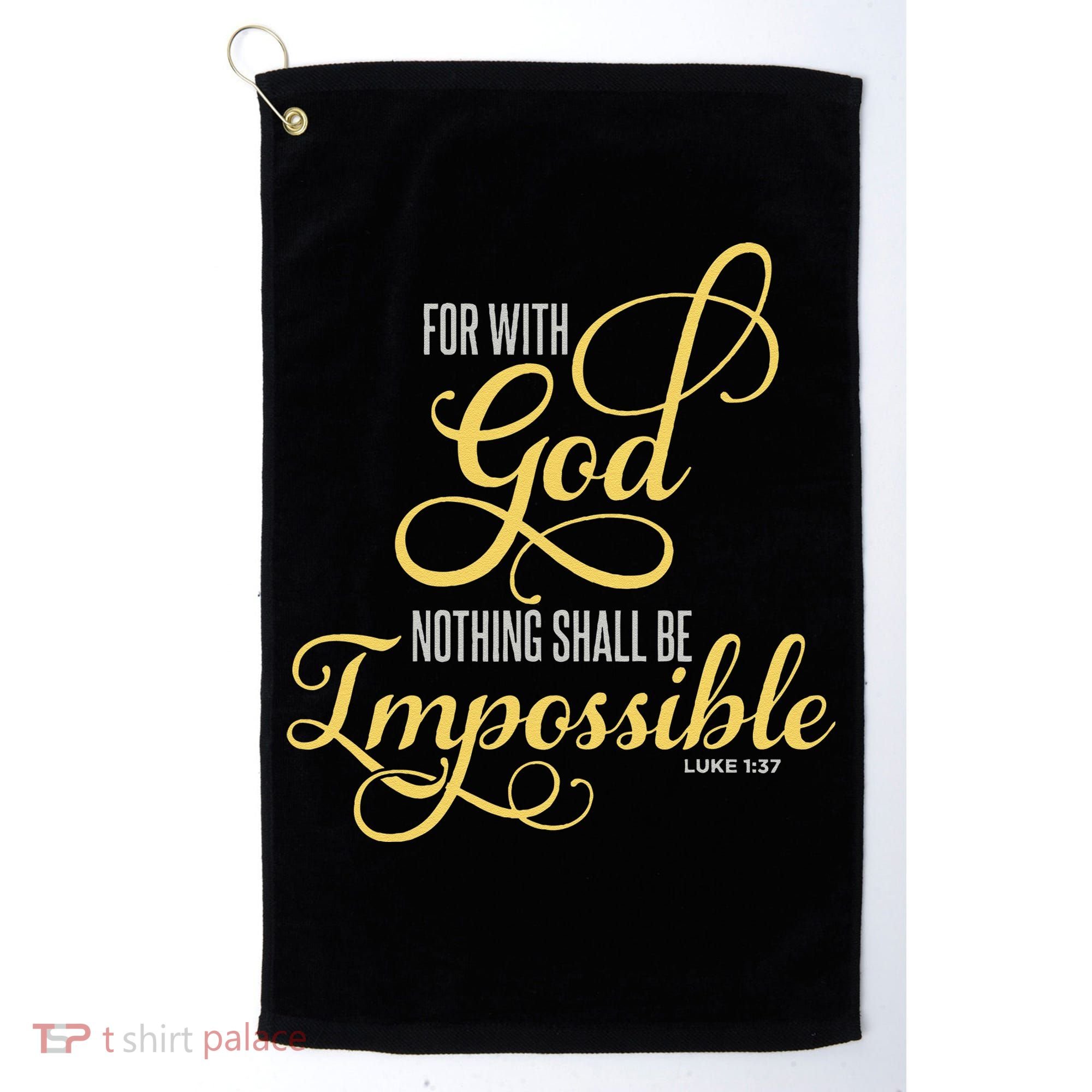 For With God Nothing Shall Be Impossible Luke 137 Christian Golf Towel