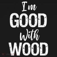 Funny Woodworking Gift Woodworker Gift I'm Good With Wood Gift Mousepad thumb 1