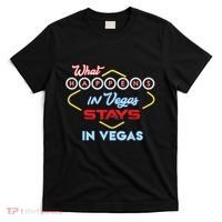 Funny What Happens In Vegas Stays In Vegas Gift T-Shirt thumb 0