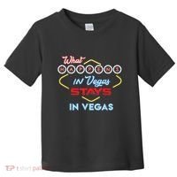 Funny What Happens In Vegas Stays In Vegas Gift Toddler T-Shirt thumb 0