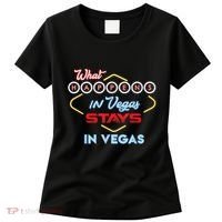 Funny What Happens In Vegas Stays In Vegas Gift Women's T-Shirt thumb 0