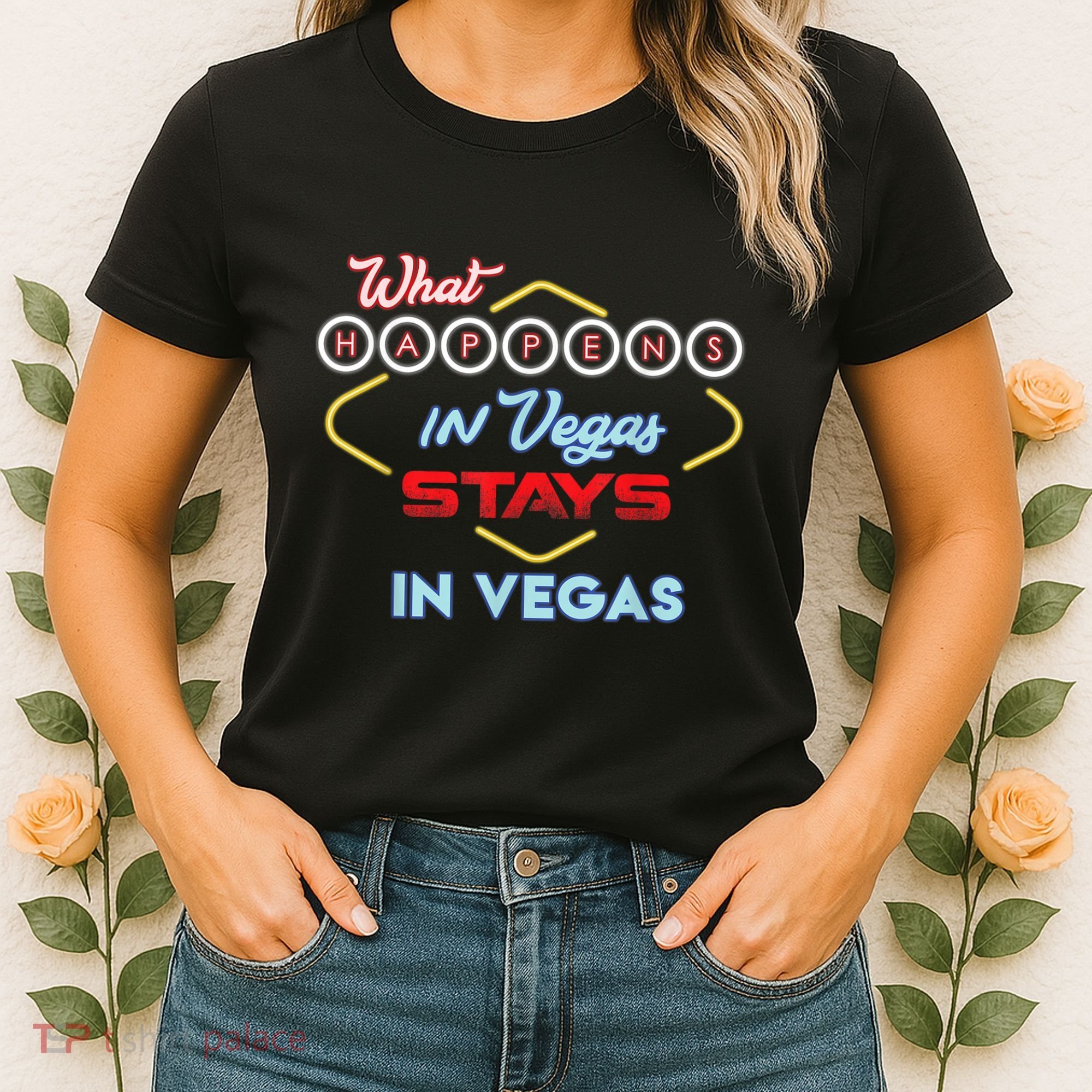 Funny What Happens In Vegas Stays In Vegas Gift Women's T-Shirt