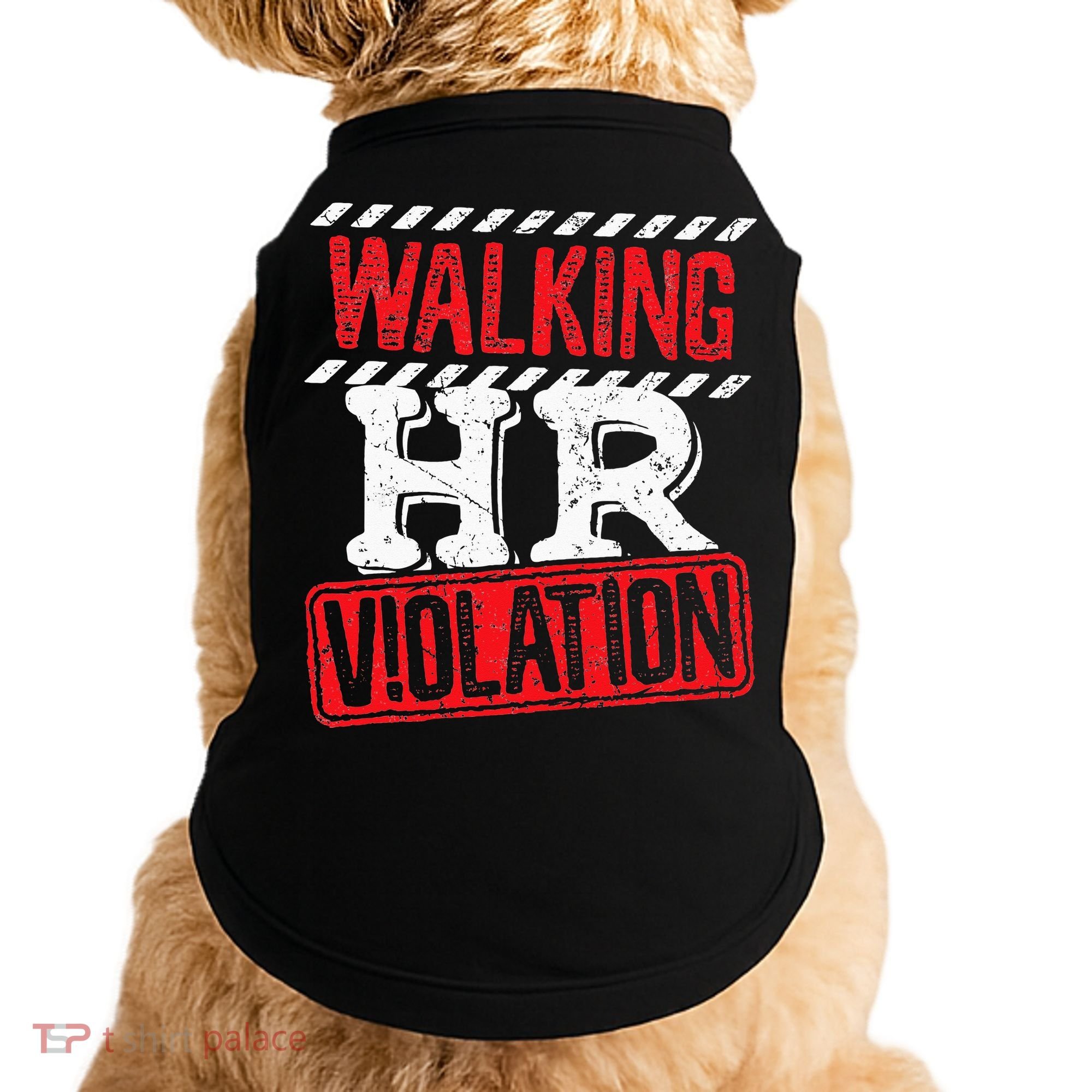 Funny Walking HR Violation Politically Incorrect Doggie Tank