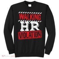Funny Walking HR Violation Politically Incorrect Sweatshirt thumb 0