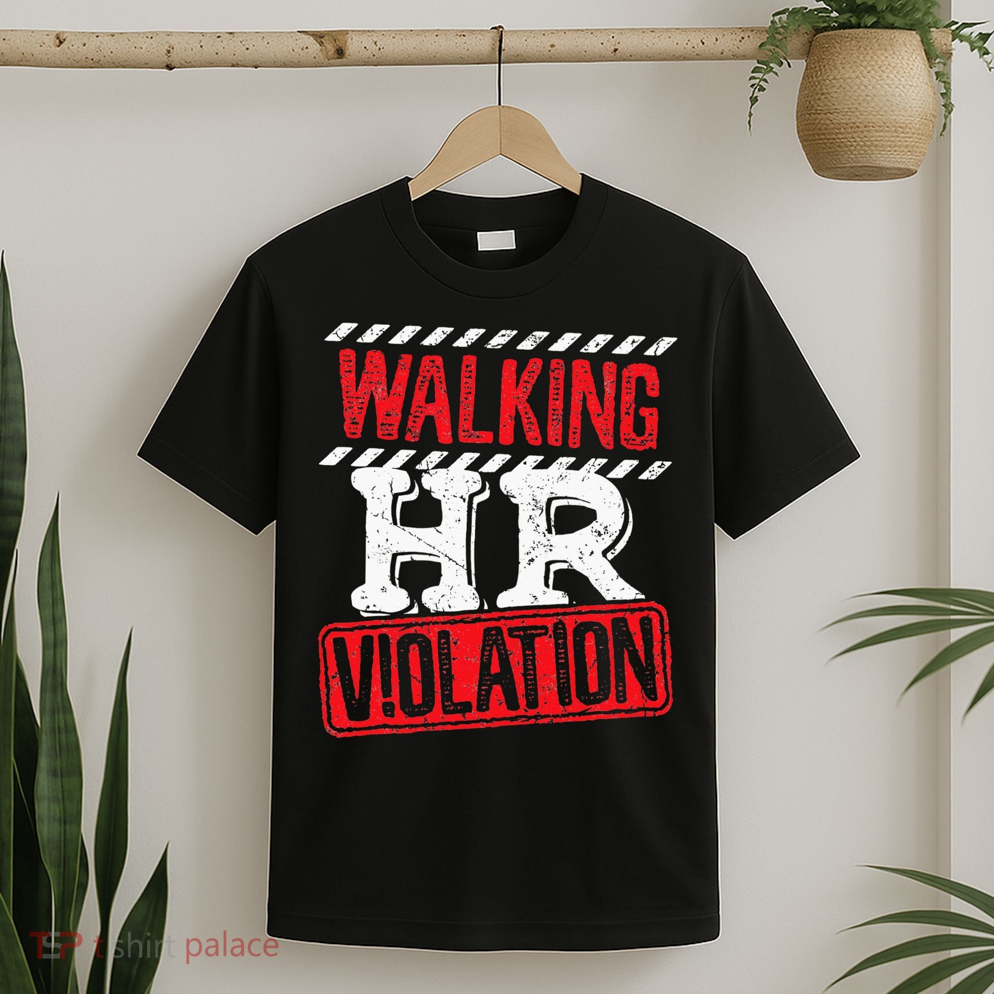 Funny Walking HR Violation Politically Incorrect T-Shirt