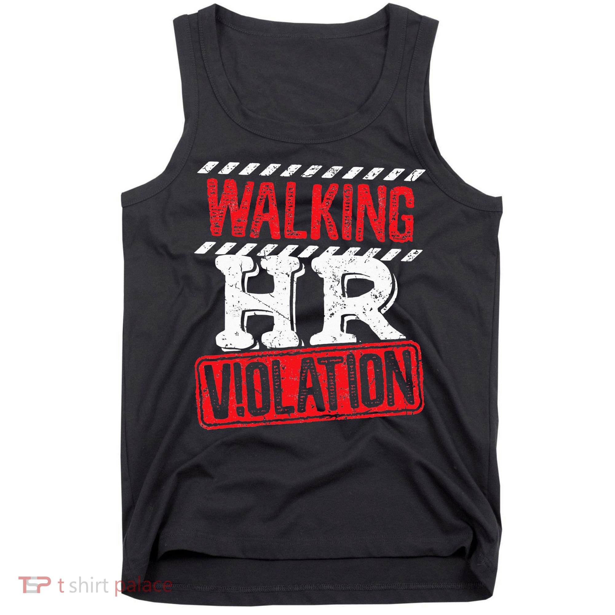Funny Walking HR Violation Politically Incorrect Tank Top