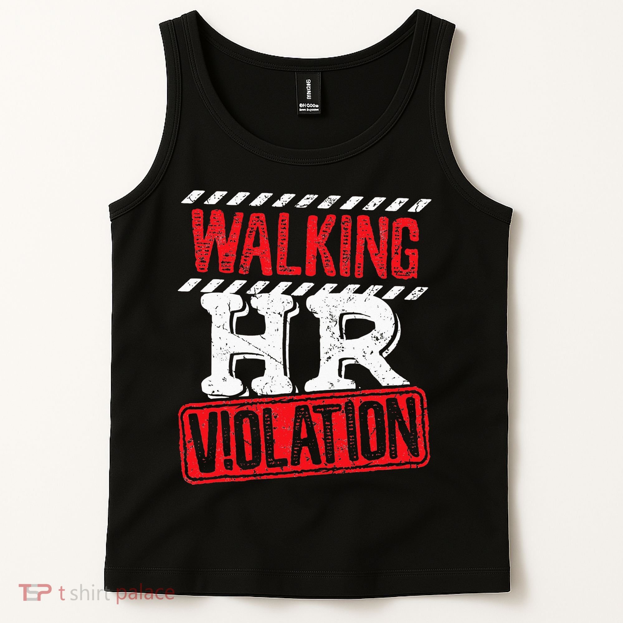 Funny Walking HR Violation Politically Incorrect Tank Top