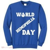 Funny World Hemophilia Day Great Gift Sweatshirt thumb 0
