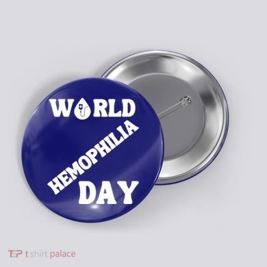 Funny World Hemophilia Day Great Gift Button