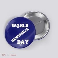 Funny World Hemophilia Day Great Gift Button thumb 0