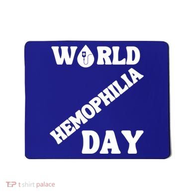 Funny World Hemophilia Day Great Gift Mousepad