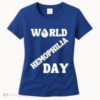 Funny World Hemophilia Day Great Gift Women's T-Shirt thumb 0