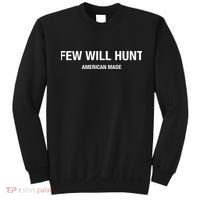 Few Will Hunt American Made Sweatshirt thumb 0