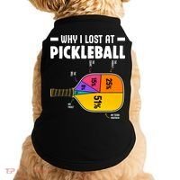 Funny Why I Lost At Pickleball Doggie Tank thumb 0