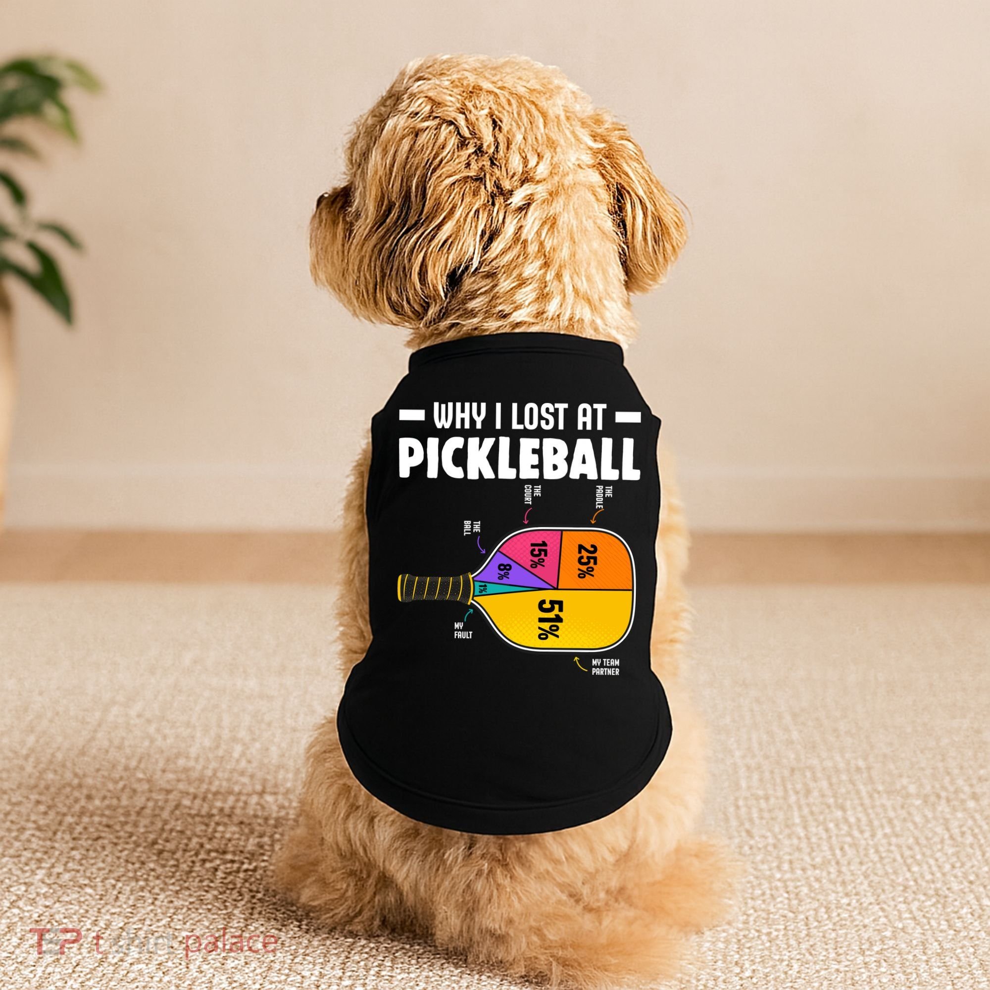 Funny Why I Lost At Pickleball Doggie Tank