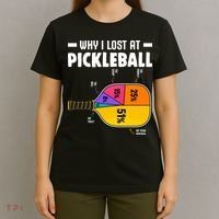 Funny Why I Lost At Pickleball T-Shirt thumb 4