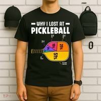 Funny Why I Lost At Pickleball T-Shirt thumb 6