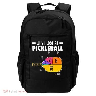 Funny Why I Lost At Pickleball Backpack