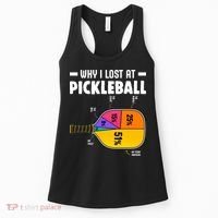Funny Why I Lost At Pickleball Women's Tank Top thumb 0