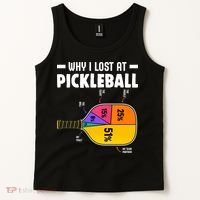 Funny Why I Lost At Pickleball Tank Top thumb 2