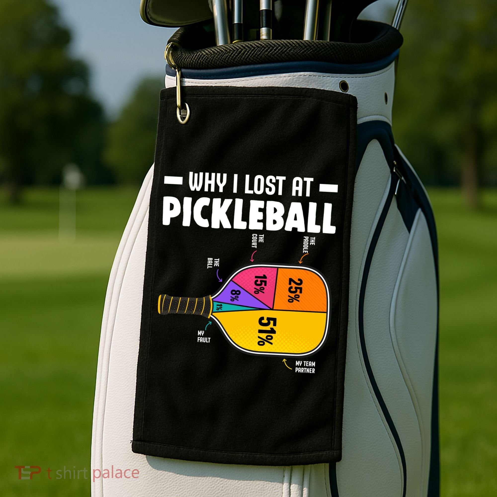 Funny Why I Lost At Pickleball Golf Towel