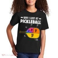Funny Why I Lost At Pickleball Kids T-Shirt thumb 2