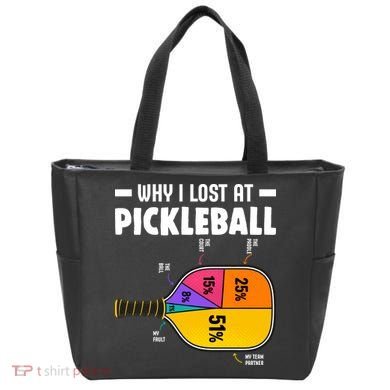 Funny Why I Lost At Pickleball Bag