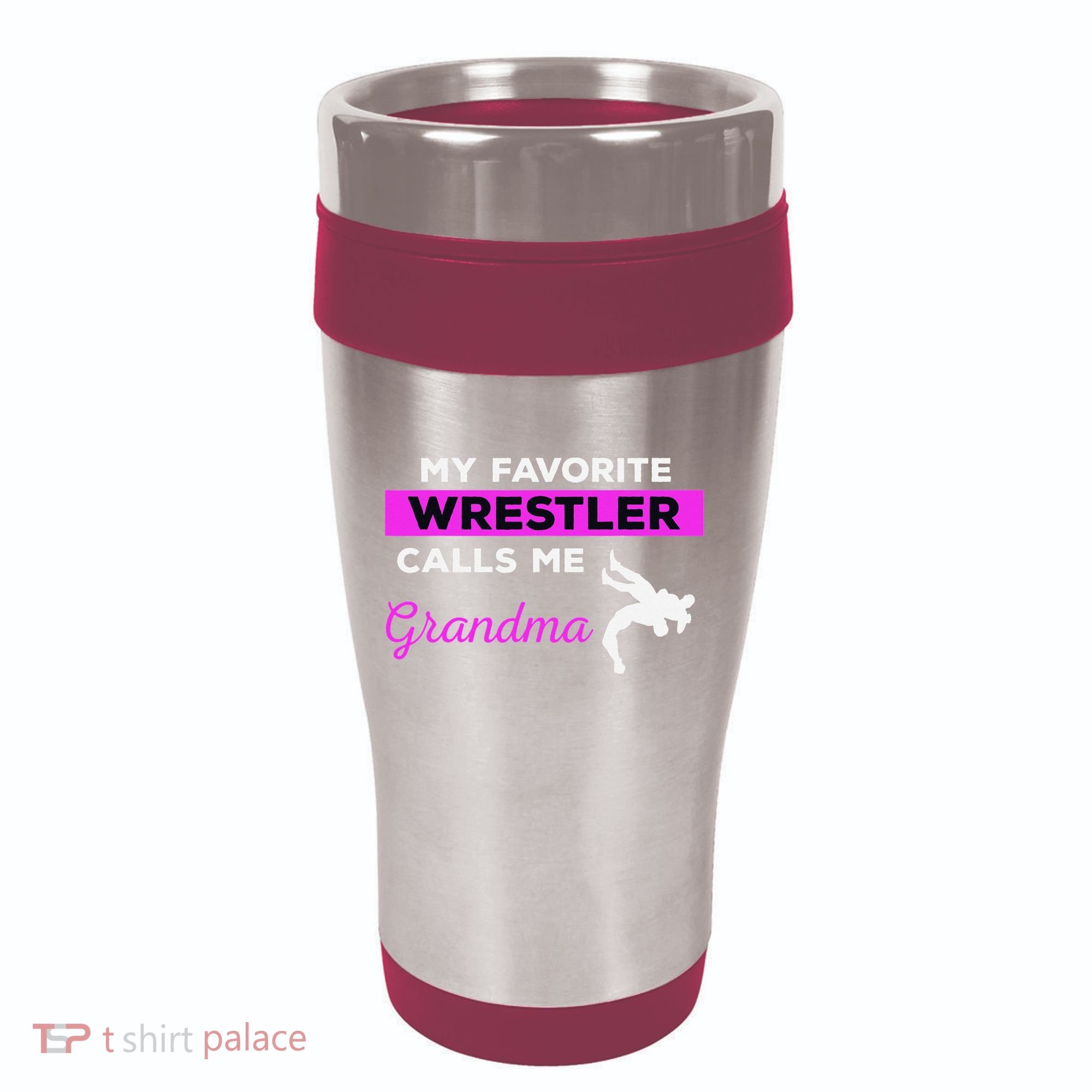 Funny Wrestling I Am A Wrestler  16oz Travel Tumbler