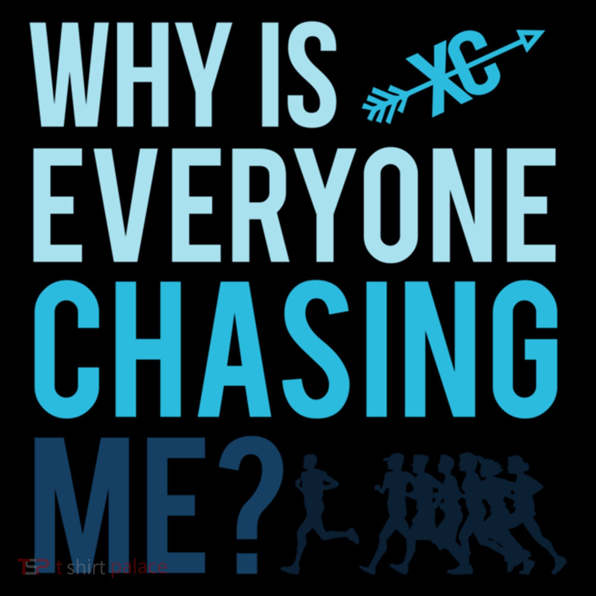 Funny Why Is Everyone Chasing Me Cross Country Gift Xc Coach Gift Coffee Mug