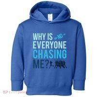 Funny Why Is Everyone Chasing Me Cross Country Gift Xc Coach Gift Toddler Hoodie thumb 0