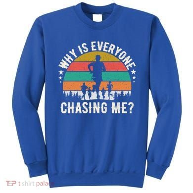 Funny Why Is Everyone Chasing Me Cross Country Retro Runner Gift Sweatshirt