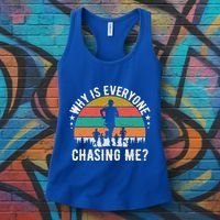 Funny Why Is Everyone Chasing Me Cross Country Retro Runner Gift Women's Tank Top thumb 3