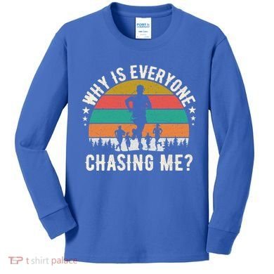 Funny Why Is Everyone Chasing Me Cross Country Retro Runner Gift Kids Long Sleeve Shirt