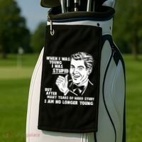 Funny When I Was Young I Was Stupid Golf Towel thumb 2