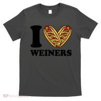 Funny Wiener I Love Weiners Hotdogs Frank Sausage Bun Gifts For Owners T-Shirt thumb 0