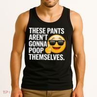Funny Weird Joke Hilarious Sarcastic Gross Poop Meme Humor Tank Top thumb 3